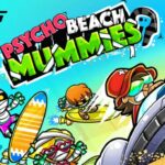 Psycho Beach Mumien